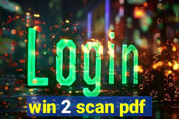 win 2 scan pdf