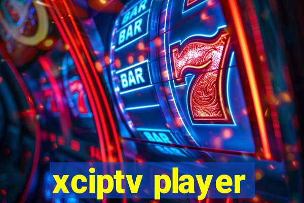 xciptv player