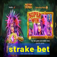 strake bet