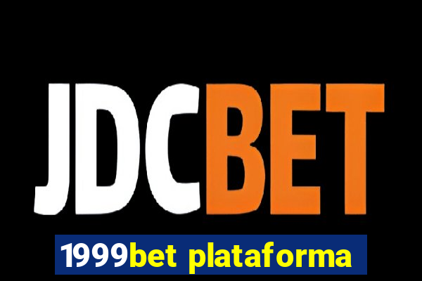 1999bet plataforma