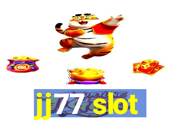 jj77 slot