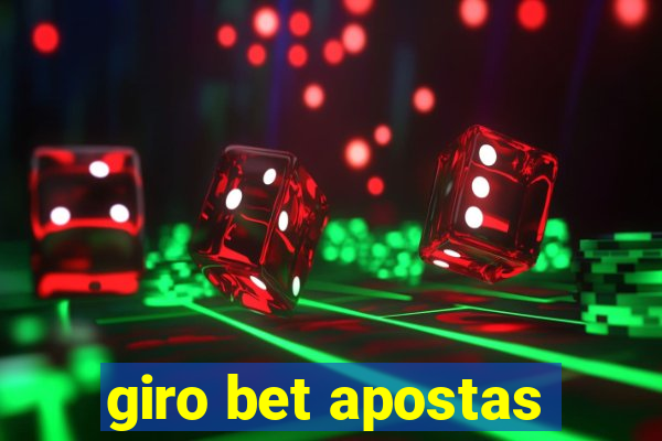 giro bet apostas