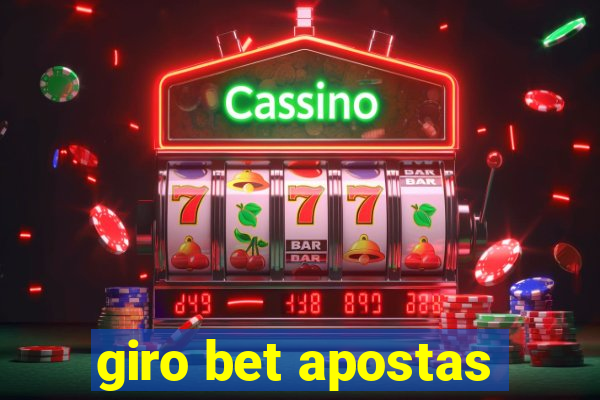 giro bet apostas