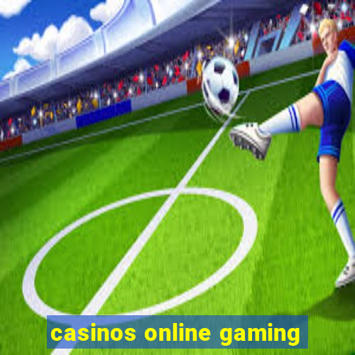 casinos online gaming