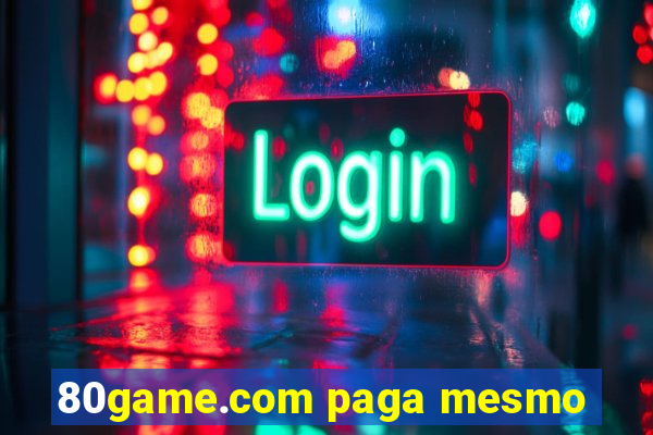 80game.com paga mesmo