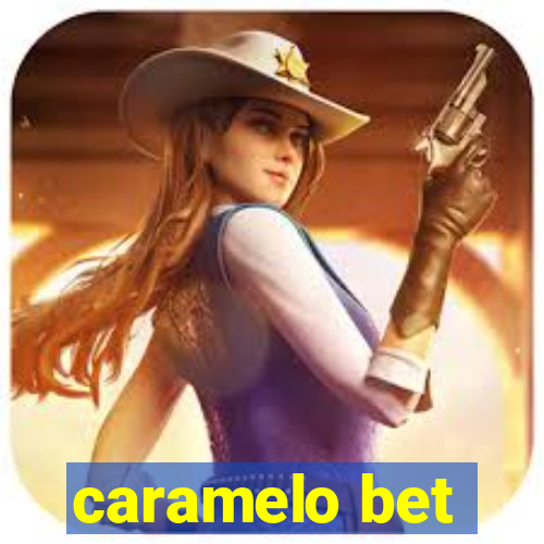 caramelo bet