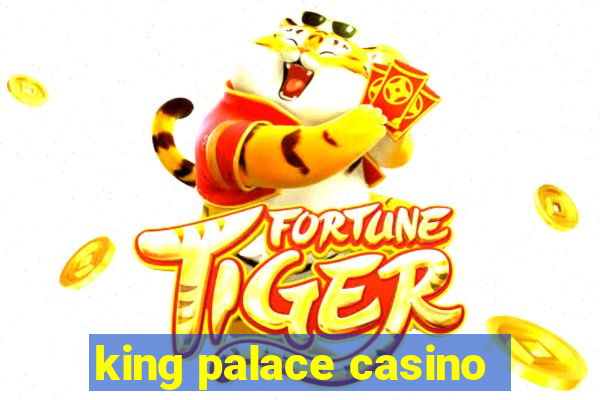 king palace casino