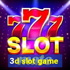 3d slot game