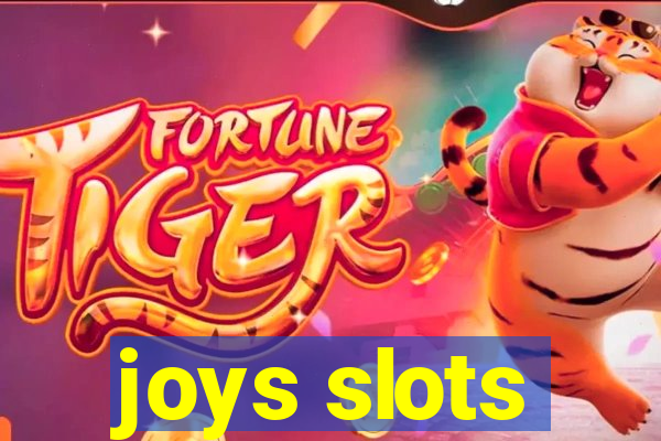 joys slots