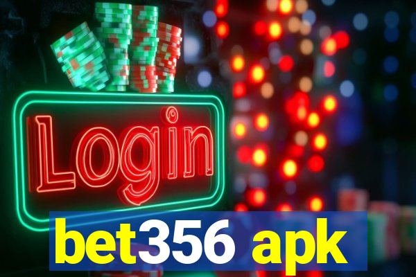 bet356 apk