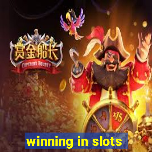 winning in slots