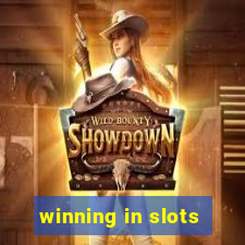 winning in slots