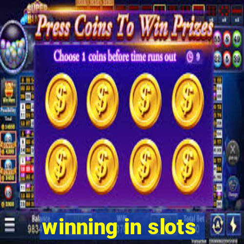 winning in slots