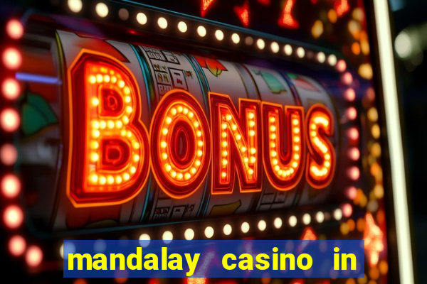 mandalay casino in las vegas