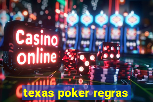 texas poker regras