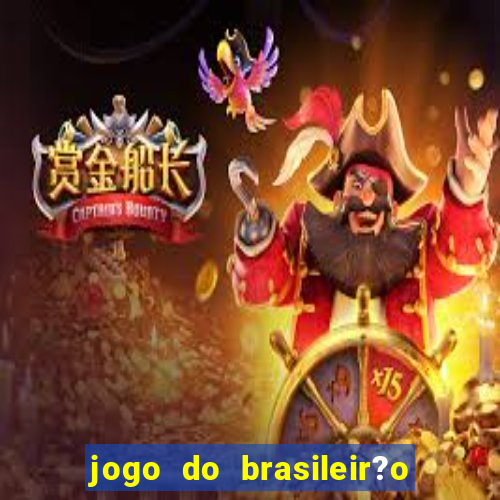 jogo do brasileir?o série a hoje