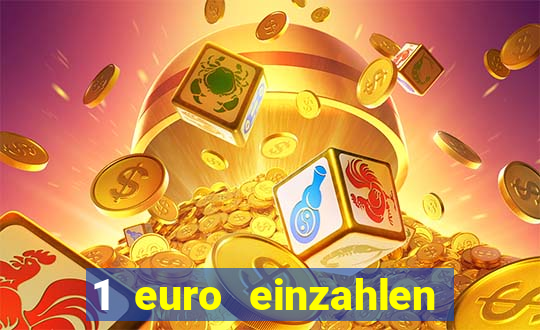 1 euro einzahlen casino 2020