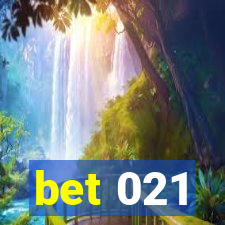 bet 021