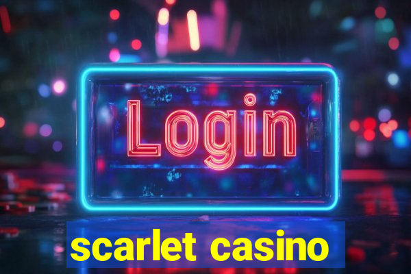 scarlet casino