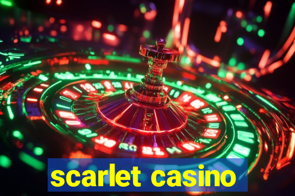 scarlet casino