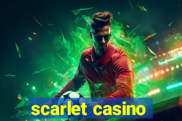 scarlet casino