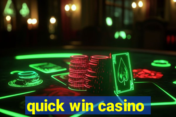 quick win casino