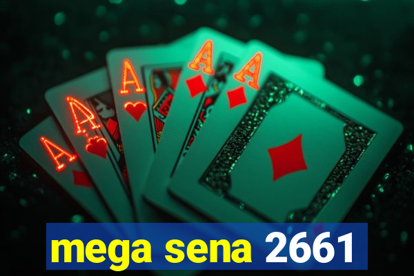 mega sena 2661