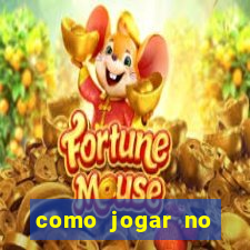 como jogar no tigrinho sem apostar