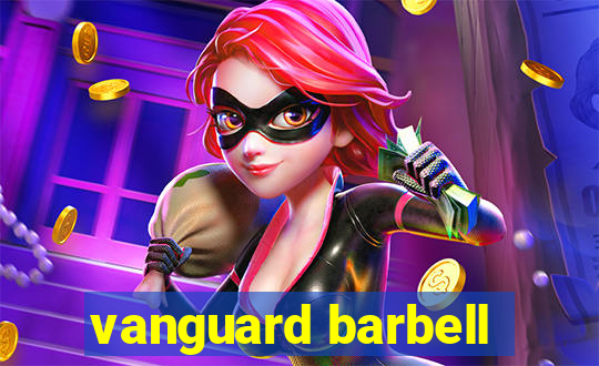 vanguard barbell