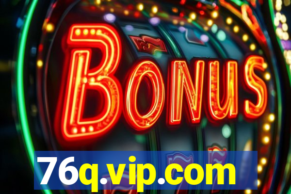 76q.vip.com