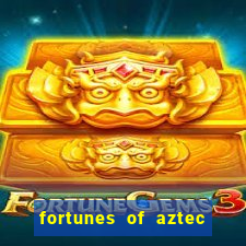 fortunes of aztec slot demo