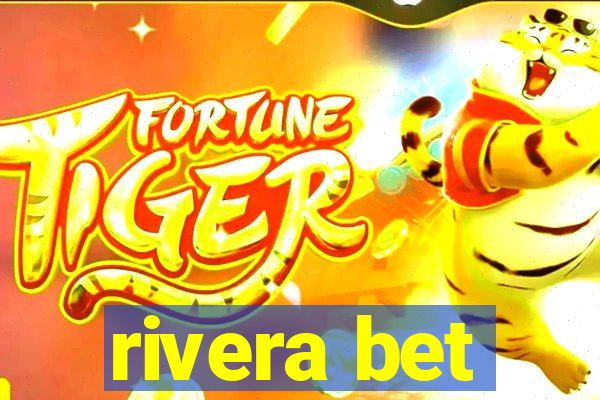 rivera bet