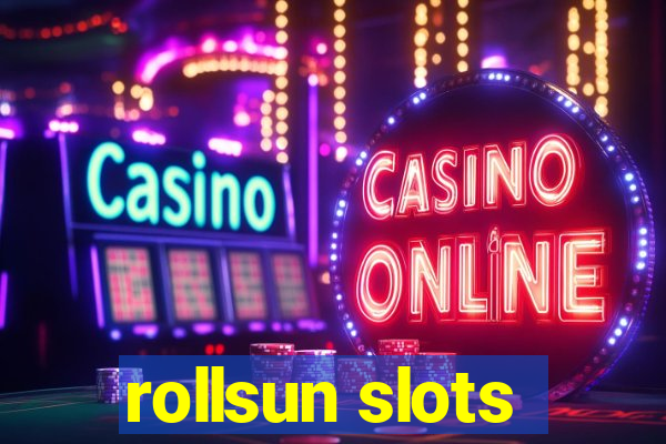 rollsun slots