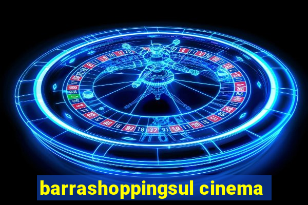 barrashoppingsul cinema