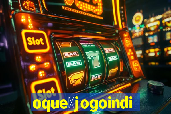 oque茅jogoindie