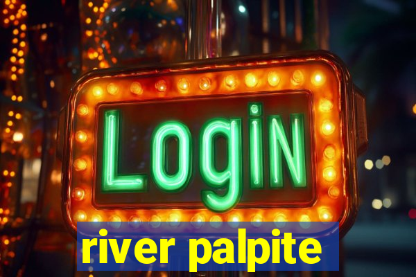 river palpite