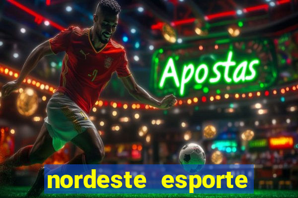 nordeste esporte net vip