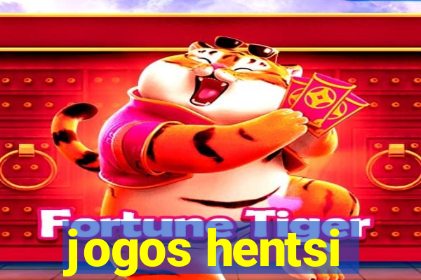 jogos hentsi