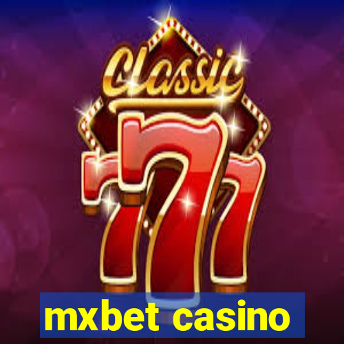 mxbet casino