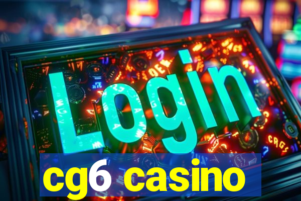 cg6 casino