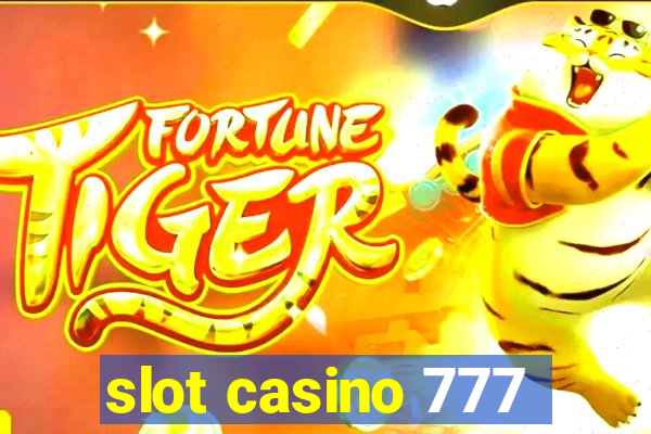 slot casino 777