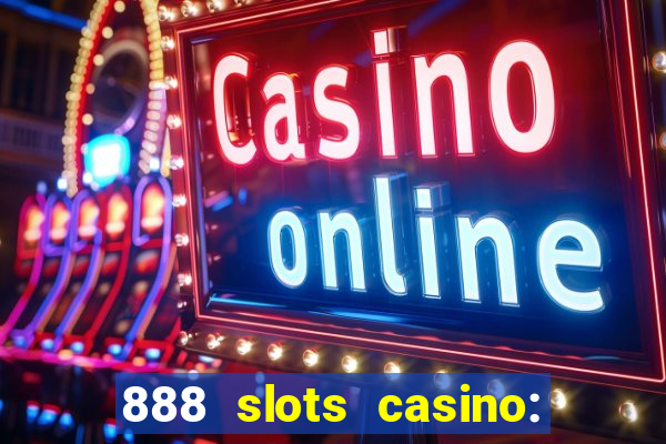 888 slots casino: ca?a níquel