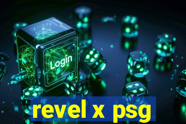 revel x psg