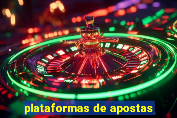 plataformas de apostas