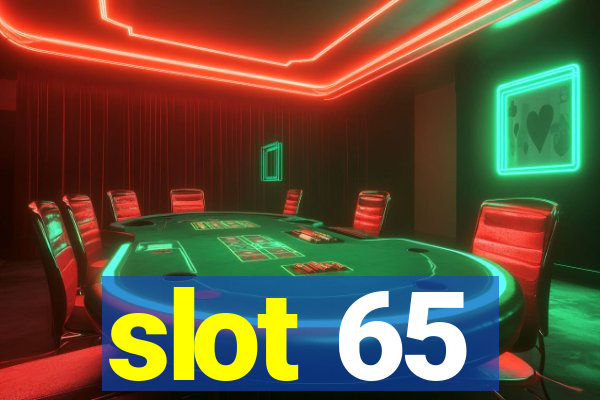 slot 65