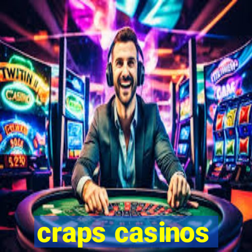 craps casinos