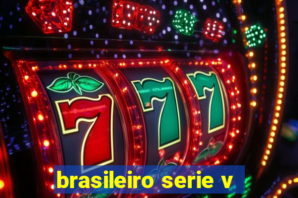 brasileiro serie v