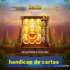 handicap de cartao