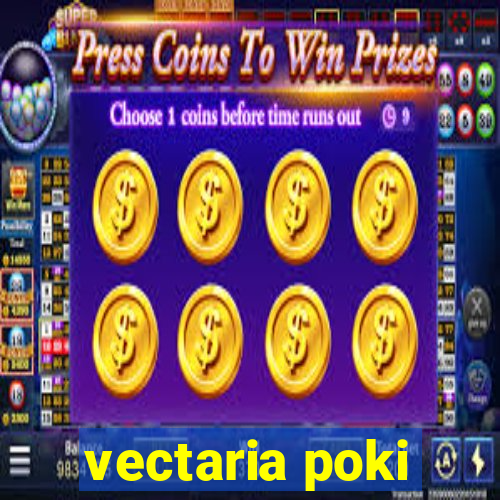 vectaria poki