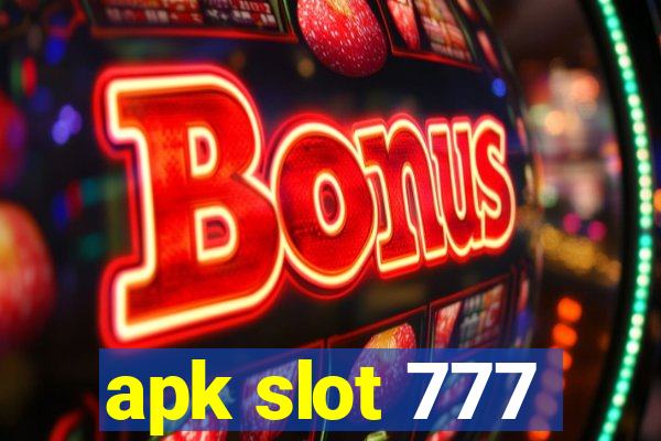 apk slot 777